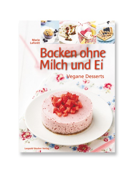 Kochbuch "Backen ohne Milch und Ei"